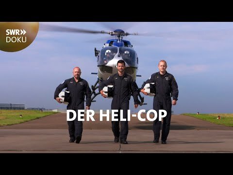 Der Heli-Cop - Auf Streife im Polizeihubschrauber | SWR Doku