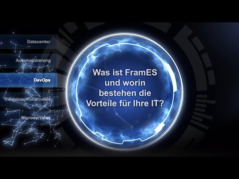 FramES von Erik Sterck, die sichere, flexible und effiziente Containter-Plattform.
